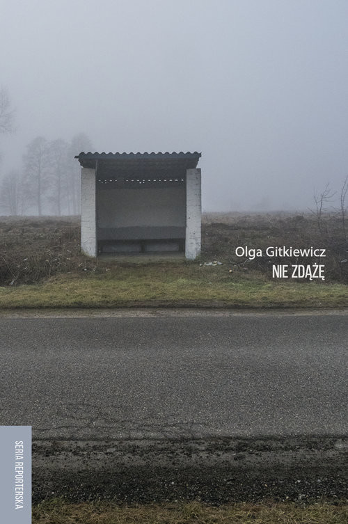 okładka Nie zdążę książka | Gitkiewicz Olga
