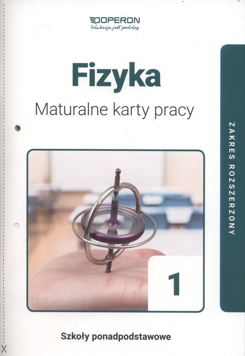 okładka Fizyka 1  Maturalne karty pracy Zakres rozszerzony Szkoła ponadpodstawowa książka | Ewa Wołyniec