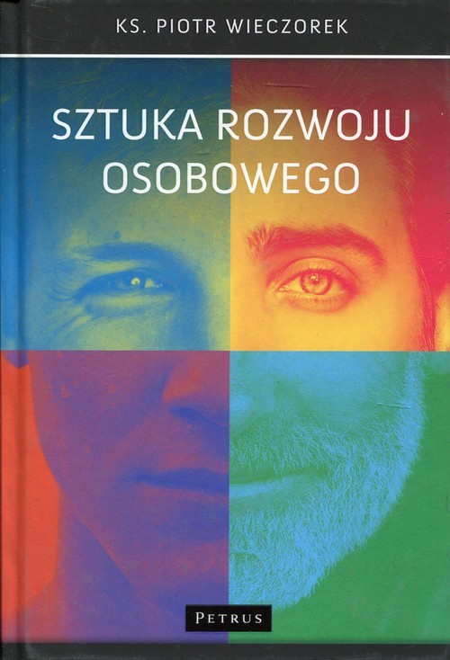 okładka Sztuka rozwoju osobowego książka | Piotr Wieczorek