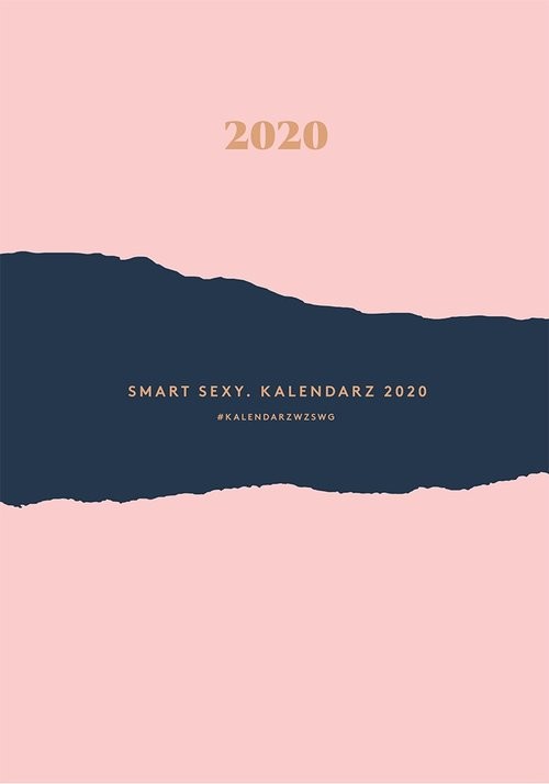 okładka Smart Sexy. Kalendarz 2020 książka | Karolina Cwalina-Stępniak