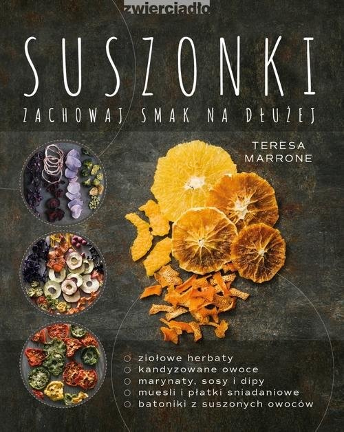 okładka Suszonki Zachowaj smak na dłużej książka | Marrone Teresa