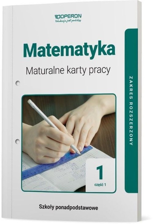 okładka Matematyka 1 Maturalne karty pracy Część 1 Zakres rozszerzony Szkoła ponadpodstawowa książka | Paweł Fijołek, Monika Nycz, Anna Obczyńska, Danuta Dworczyk, Cezary Obczyński