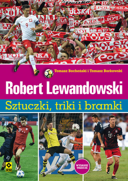 okładka Robert Lewandowski Sztuczki, triki i bramki książka | Tomasz Borkowski, Tomasz Bocheński