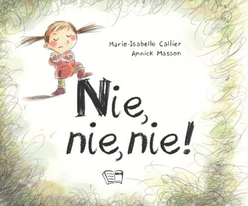 okładka Nie, nie, nie! książka | Callier Marie-Isabelle