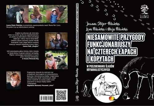 okładka Niesamowite przygody funkcjonariuszy na czterech łapach i kopytach W poszukiwaniu śladów kryminalistycznych /kolor/ książka | Joanna Stojer-Polańska