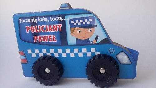 okładka Toczą się koła, toczą... Policjant Paweł książka
