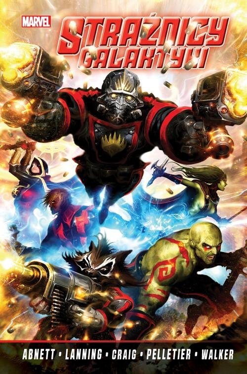 okładka Strażnicy Galaktyki Tom 1 książka | Dan Abnett, Andy Lanning