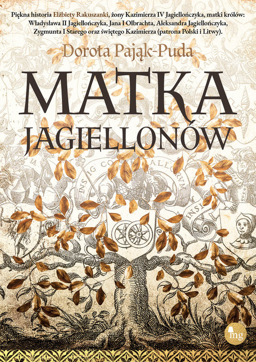 okładka Matka Jagiellonów książka | Dorota Pająk-Puda