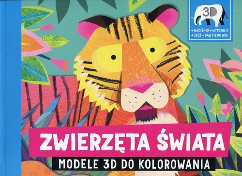 okładka Zwierzęta świata Modele 3D do kolorowania książka