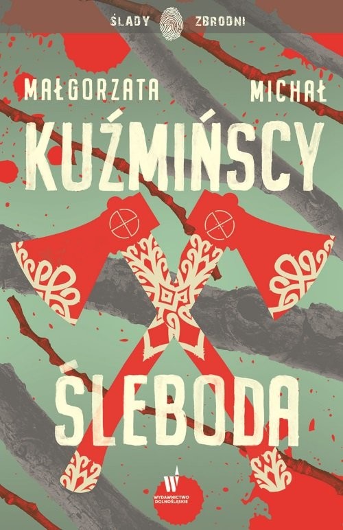 okładka Śleboda książka | Małgorzata Kuźmińska, Michał Kuźmiński