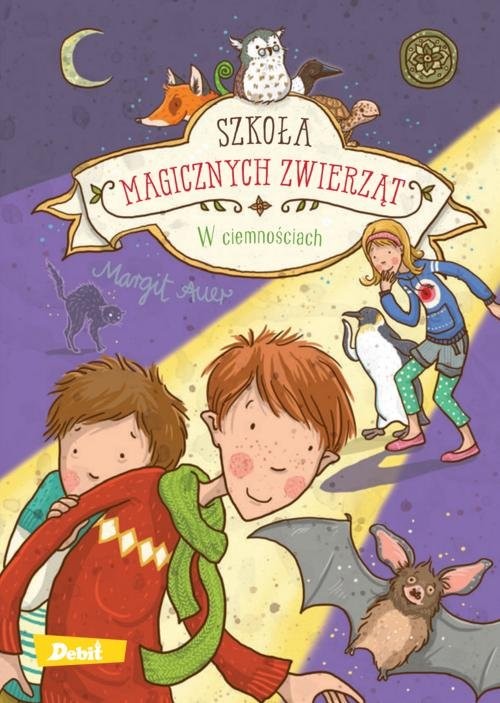 okładka Szkoła magicznych zwierząt  W ciemnościach książka | Auer Margit