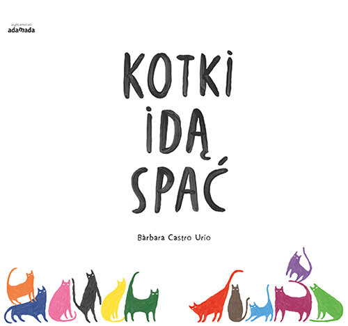 okładka Kotki idą spać książka | Barbara Castro Urio