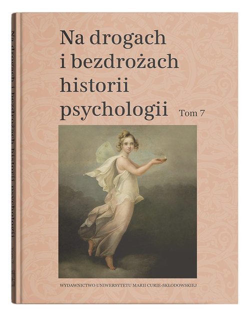 okładka Na drogach i bezdrożach historii psychologii Tom 7 książka