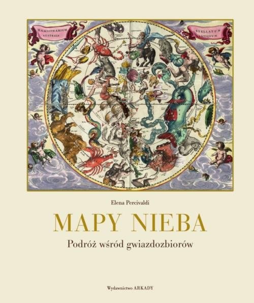 okładka Mapy nieba Podróż wśród gwiazdozbiorów książka | Elena Percivaldi