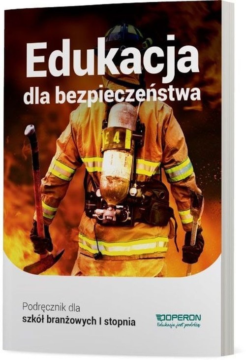 okładka Edukacja dla bezpieczeństwa Podręcznik Szkoła branżowa I stopnia. Szkoła ponadpodstawowa książka | Barbara Boniek, Andrzej Kruczyński
