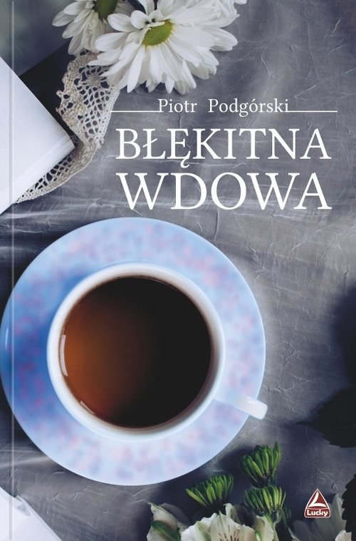 okładka Błękitna wdowa książka | Piotr Podgórski