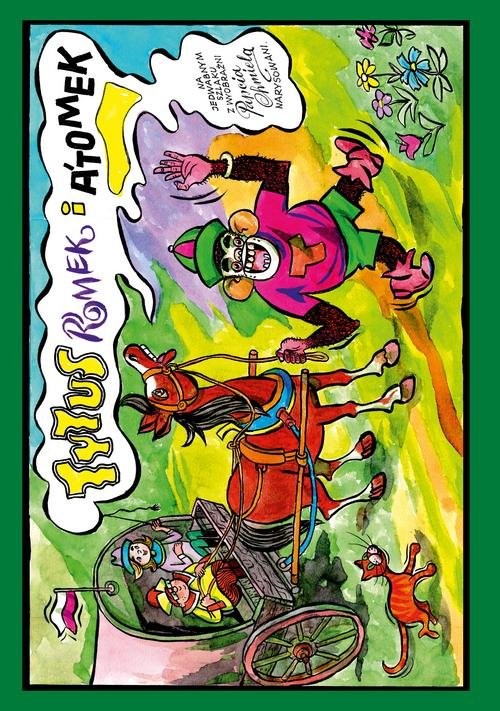 okładka Tytus Romek i A Tomek na jedwabnym szlaku z wyobraźni Papcia Chmiela narysowani książka | Henryk Chmielewski (Papcio Chmiel)