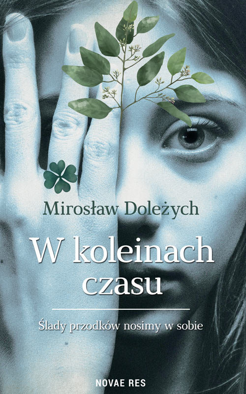 okładka W koleinach czasu książka | Doleżych Mirosław