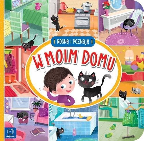 okładka Rosnę i poznaję W moim domu książka