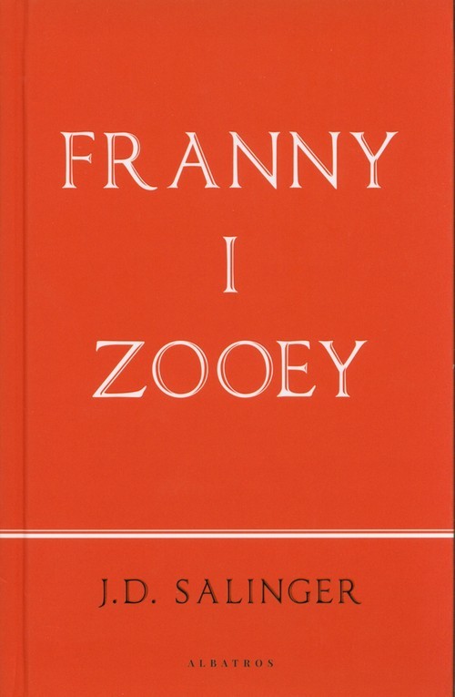 okładka Franny i Zooey książka | J. D. Salinger