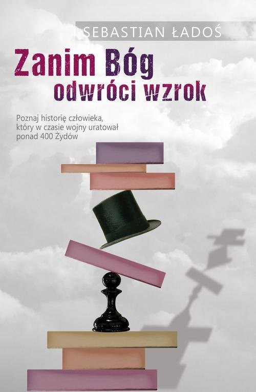 okładka Zanim Bóg odwróci wzrok książka | Ładoś Sebastian