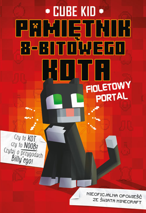 okładka Minecraft Pamiętnik 8-bitowego kota Fioletowy portal Tom 7 książka | Cube Kid