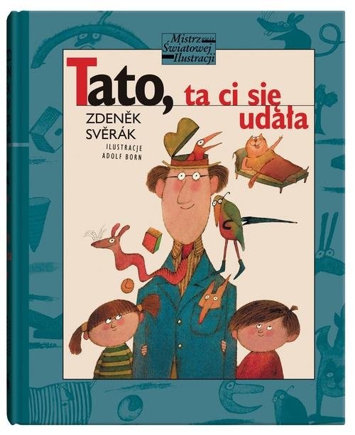 okładka Tato ta ci się udała książka | Zdenek Sverak