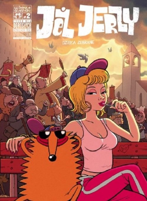 okładka Jeż Jerzy Dzieła zebrane Tom 2 książka | Rafał Skarżycki, Tomasz Lew Leśniak