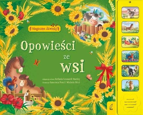 okładka Magiczne dźwięki Opowieści ze wsi adaptacja tekstu Stefania Leonardi Hartley książka