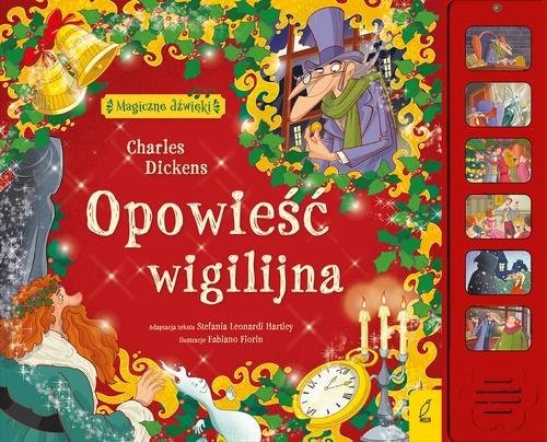 okładka Magiczne dźwięki Opowieść wigilijna adaptacja tekstu Stefania Leonardi Hartley książka | Charles Dickens