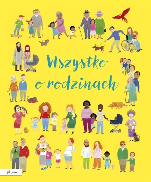 okładka Wszystko o rodzinach książka | Felicity Brooks