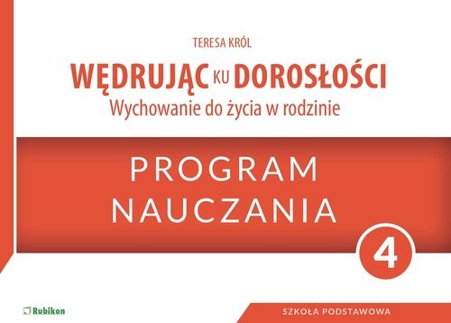 okładka Wędrując ku dorosłości 4 Program nauczania Szkoła podstawowa książka | Król Teresa