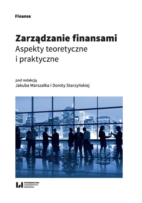 okładka Zarządzanie finansami Aspekty teoretyczne i praktyczne książka