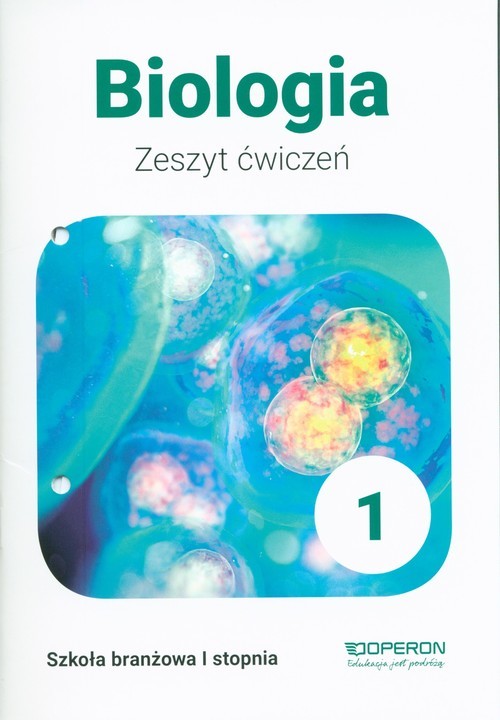 okładka Biologia 1 Zeszyt ćwiczeń Szkoła branżowa 1 stopnia książka | Beata Jakubiak, Renata Szymańska