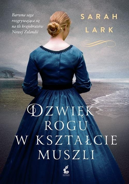 okładka Dźwięk rogu w kształcie muszli książka | Sarah Lark