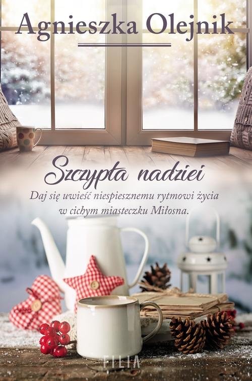 okładka Szczypta nadziei książka | Agnieszka Olejnik