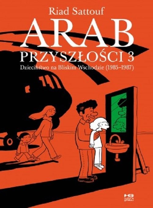 okładka Arab przyszłości 3 Dziaciństwo na Bliskim Wschodzie 1985-1987 książka | Sattouf Riad