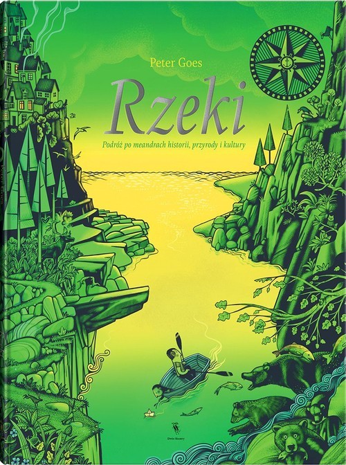 okładka Rzeki Podróż po meandrach historii, przyrody i kultury książka | Goes Peter
