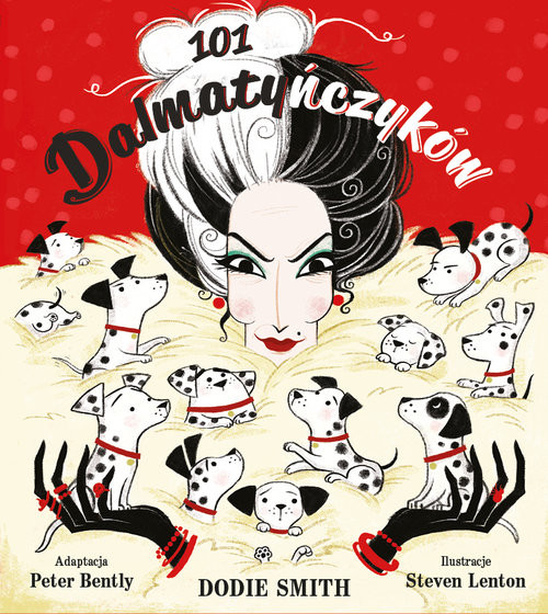 okładka 101 dalmatyńczyków książka | Dodie Smith, Steven Lenton, Peter Bently