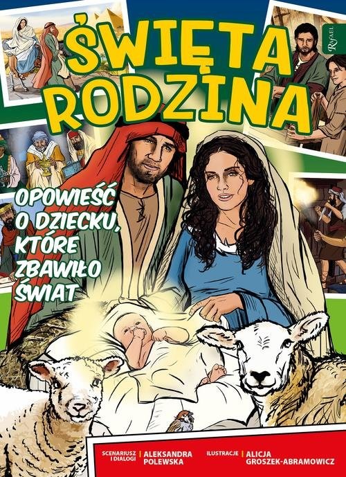 okładka Święta Rodzina Komiks Opowieść o dziecku, które zbawiło świat książka | Aleksandra Polewska