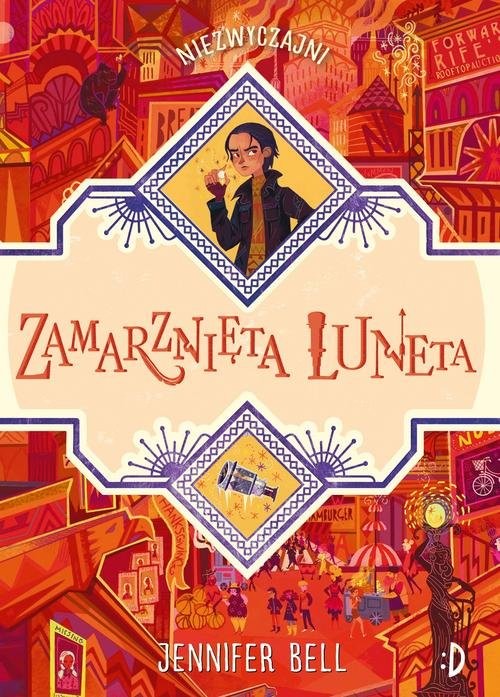 okładka Zamarznięta luneta Niezwyczajni książka | Bell Jennifer