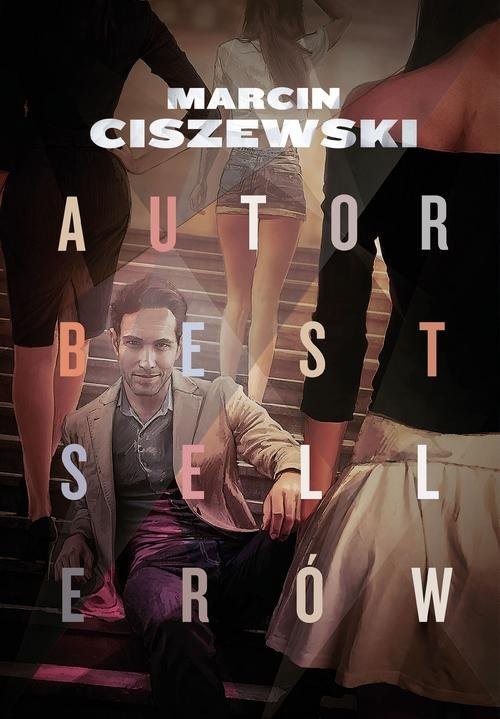 okładka Autor bestsellerów książka | Marcin Ciszewski