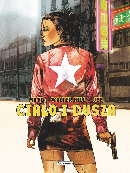 okładka Ciało i dusza książka | Walter Hill, Matz