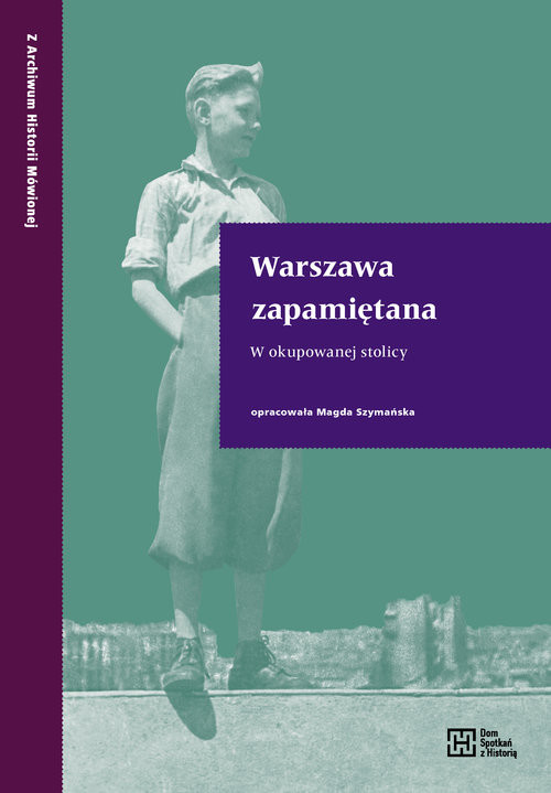 okładka Warszawa zapamiętana W okupowanej stolicy książka