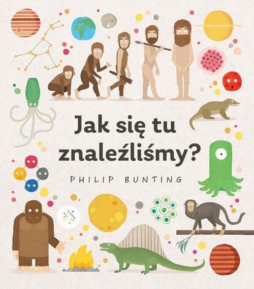 okładka Jak się tu znaleźliśmy? książka | Bunting Philip