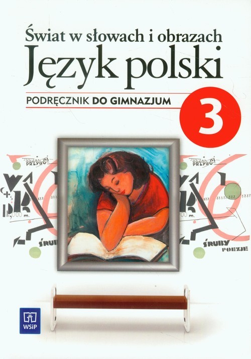 okładka Świat w słowach i obrazach 3 Język polski Podręcznik gimnazjum książka | Bobiński Witold