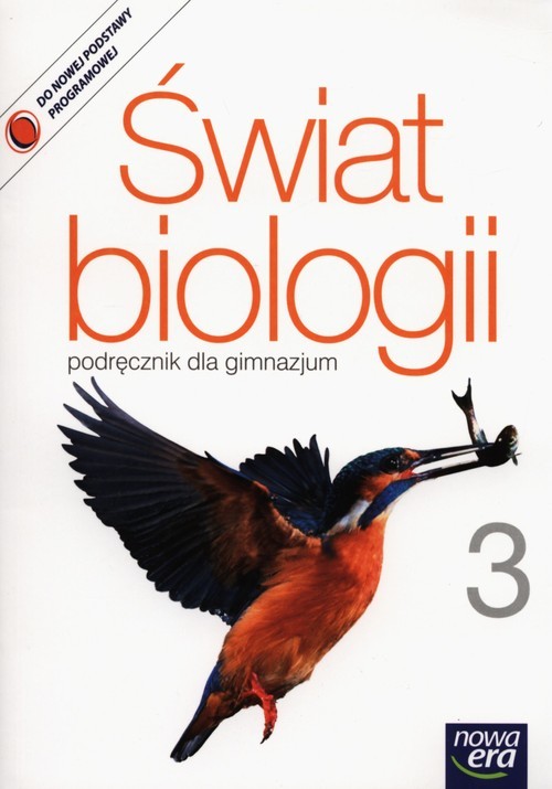 okładka Świat biologii 3 Podręcznik Gimnazjum książka | Małgorzata Kłyś, Andrzej Kornaś, Ryszkiewicz Marcin