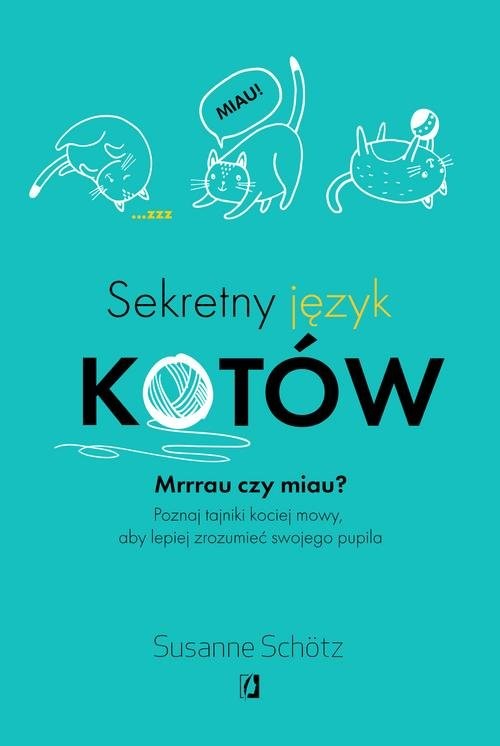 okładka Sekretny język kotów książka | Susanne Schotz