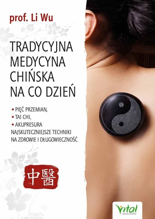 okładka Tradycyjna medycyna chińska na co dzień książka | Wu Li