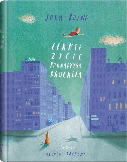 okładka Lekkie życie Barnaby'ego Brocketa książka | John Boyne